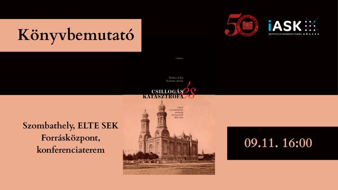 Könyvbemutató plakát: Balázs Edit és Katona Attila "Csillogás és Katasztrófa" könyve, Szombathely, ELTE SEK.