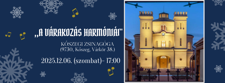 Kőszegi zsinagóga az "A Várakozás Harmóniái" rendezvény plakátján, téli hangulattal.