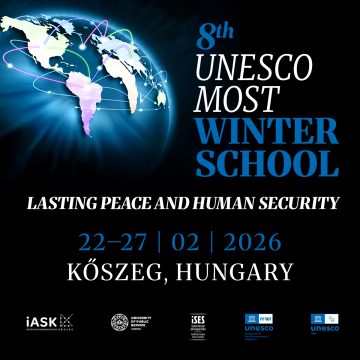 A 8. UNESCO MOST Téli Iskola hirdetése: Tartós Béke és Emberi Biztonság, 2026, Kőszeg.