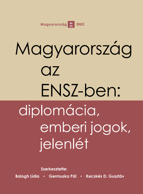 Magyarország az ENSZ-ben könyvborító: diplomácia, emberi jogok, jelenlét.