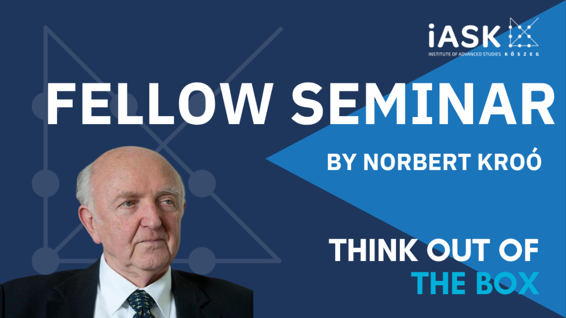 Fellow Seminar - Kroó Norbert
